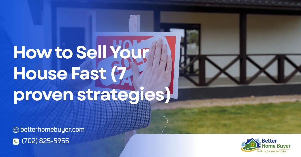 A person places a House for Sale sign in a yard. Text reads: How to Sell Your House Fast (7 proven strategies), plus contact info and Better Home Buyer logo—find out how fast will my house sell with these expert tips!.